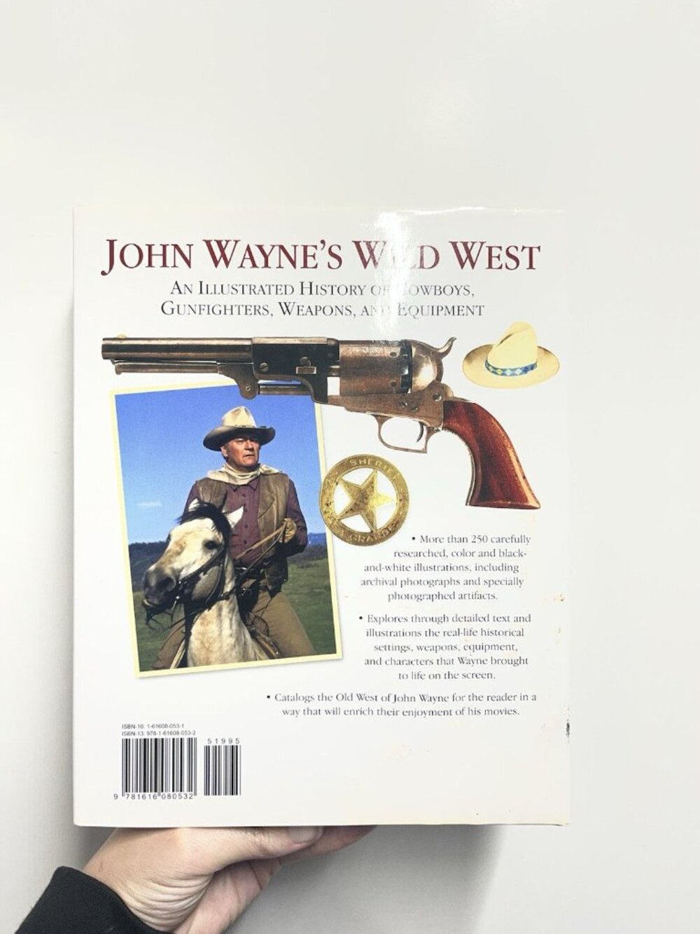 John Wayne's Wild West : An Illustrated History of Cowboys, Gunfights, Weapons, - Picture 2 of 9